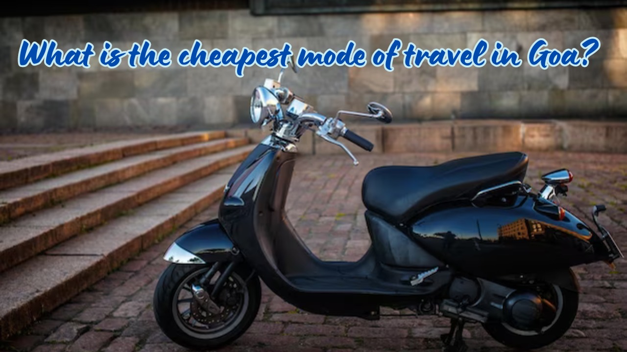 What is the cheapest mode of travel in Goa?